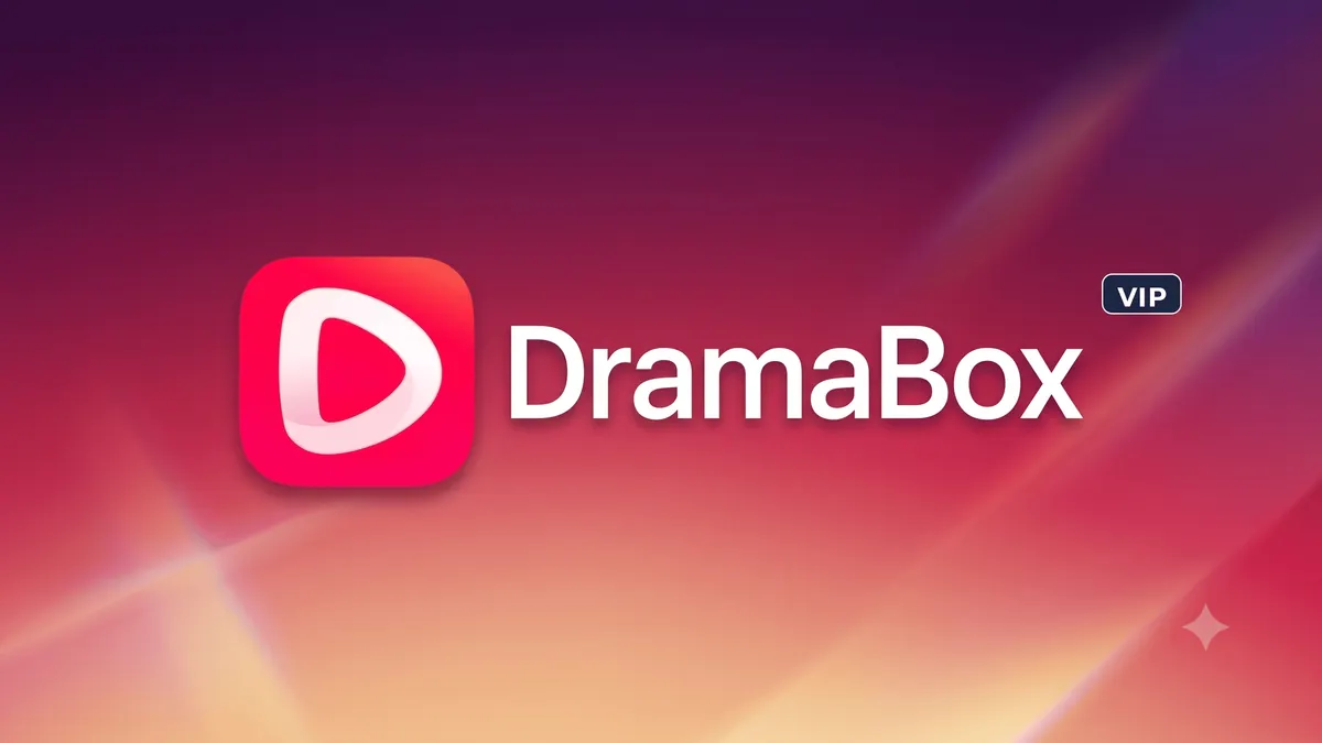 DramaBox VIP: Isi Paket, Cara Pakai, dan Cara Langganan Hemat